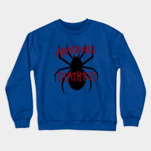 Arachnus Deathicus Crewneck Sweatshirt